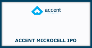 Accent Microcell Limited IPO
